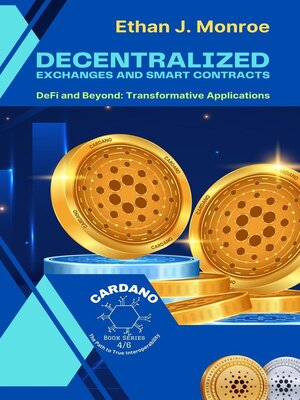 cover image of Decentralized Exchanges and Smart Contracts
